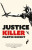 Justice Killer - Martin Knight