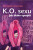 K. O. sexu - Benjamin Kuras