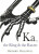 Ka the Ring & the Raven - Richard Hallewell