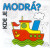 Kde je modrá? - Jan Smolík,Zita Šťastková