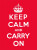 Keep Calm and Carry On - 