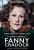 Keep Calm and Fanny On! The Many Careers of Fanny Cradock - Kevin Geddes