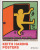 Keith Haring: Posters - Haring