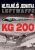 Nejtajnější jednotka Luftwaffe KG 200 - Thomas Geoffrey J.,Ketley Barry