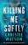 Killing Me Softly - Christie Watsonová