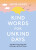 Kind Words for Unkind Days - Jayne Hardy