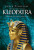 Kleopatra - Joyce Tyldesley