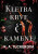 Kletba krve a kamene  - K. A. Tuckerová