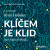 Klíčem je klid - Ryan Holiday