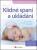 Klidné spaní a ukládání - Elisabeth Pantley