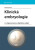 Klinická embryologie - Pavel Trávník