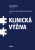Klinická výživa - Pavel Kohout,Martin Matějovič,Eduard Havel,Michal Šenkyřík