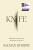 Knife: Meditations After an Attempted Murder - Salman Rushdie