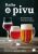 Kniha o pivu - Marcela Titzlová,Pavel Borowiec