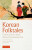 Korean Folktales - Frances Carpenter,Kim So-Un