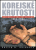 Korejské krutosti - Philip D. Chinnery