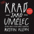 Kraď jako umělec - Austin Kleon