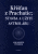 Křišťan z Prachatic: Stavba a Užití astrolábu - Petr Hadrava,Alena Hadravová