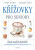 Křížovky pro seniory - Rady našich babiček - kolektiv autorů