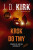 Krok do tmy - J. D. Kirk
