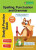 KS2 Spelling, Grammar & Punctuation Study and Practice Book for Ages 8-9 (Year 4) Perfect for learning at home or use in the classroom - Foxton Books