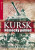 Kursk - Steven H. Newton
