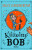 Kúzelný Bob - Sally Gardnerová