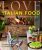 Love Italian Food: Recipes for friends and family from a home in Asolo - Caruso