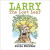 Larry The Lost Leaf - Julie Forster