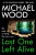 Last One Left Alive - Michael Wood