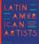 Latin American Artists - Phaidon Editors