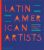 Latin American Artists - Phaidon Editors