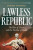 Lawless Republic - Josiah Osgood
