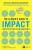 Leader''s Guide to Impact, The - Elisabet Vinberg Hearn,Mandy Flint