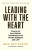 Leading with the Heart - Mike Krzyzewski