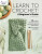 Learn to Crochet: A Beginner's Guide - Bendy Carter