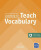 Learning to: Teach Vocabulary - Coursebook + MP3 allango.net - Simon Haines