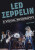 Led Zeppelin A Visual Biography - Martin Popoff