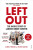 Left Out - Gabriel Pogrund,Patrick Maguire