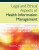 Legal and Ethical Aspects of Health Information Management - Dana  McWay