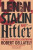 Lenin, Stalin and Hitler - Robert Gellately