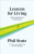 Lessons for Living - Phil Stutz