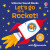 Let's go on a Rocket! - Sam Taplin