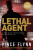 Lethal Agent - Vince Flynn,Kyle Mills