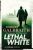 Lethal White - Cormoran Strike Book 4 - Robert Galbraith