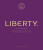 Liberty: The History â€“ Luxury Edition - Marie-Therese Rieber