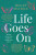 Life Goes On - Megan Maurice