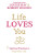 Life Loves You - Robert Holden,Hay Louise