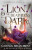 Lion and the Deathless Dark - Carissa Broadbent