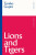 Lions and Tigers - Tanika  Gupta